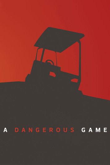 A Dangerous Game filmas online