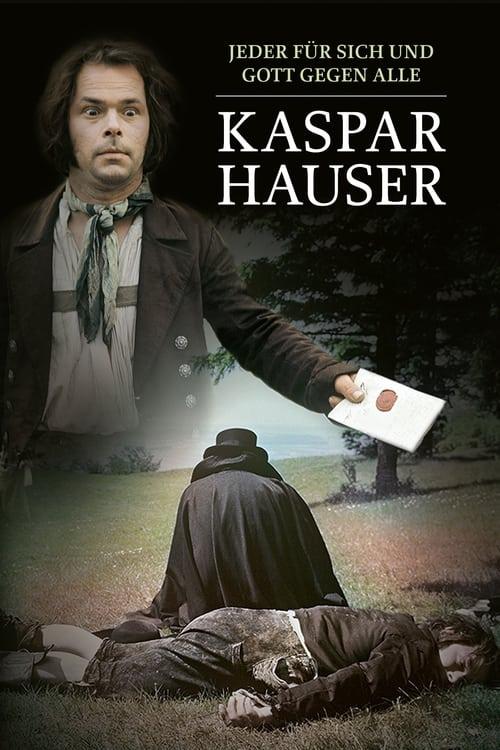 Kasparas Hauzeris. Kiekvienas už save ir Dievas prieš visus filmas online