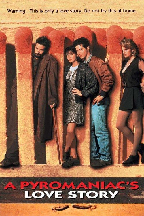 A Pyromaniac's Love Story filmas online