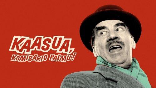 Kaasua, komisario Palmu! filmas žiurėti online