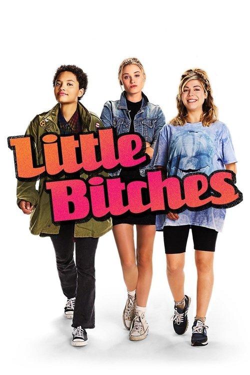 Little Bitches filmas online