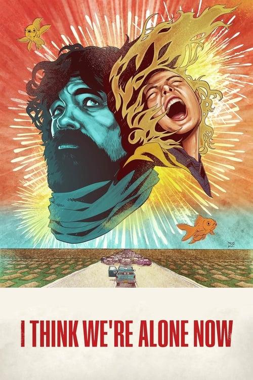 I Think We're Alone Now filmas online