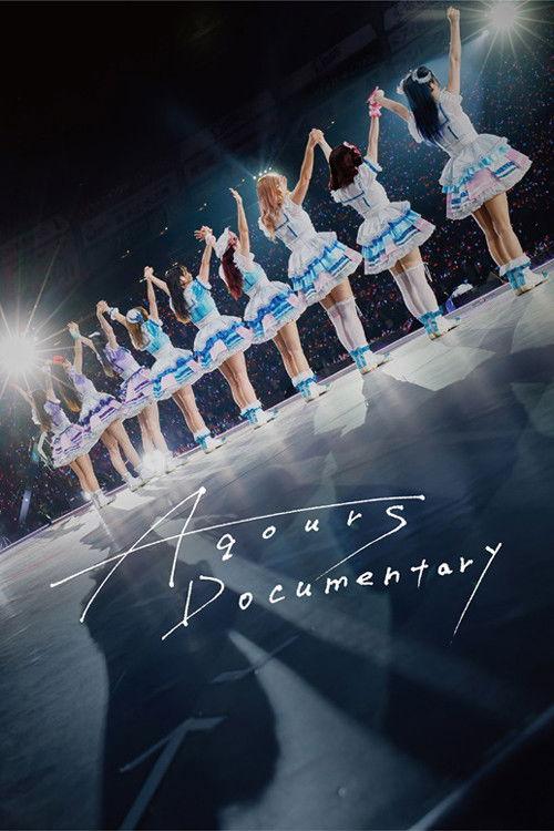 Aqours Documentary filmas online