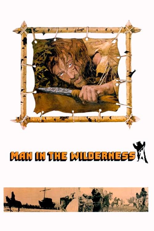 Man in the Wilderness filmas online