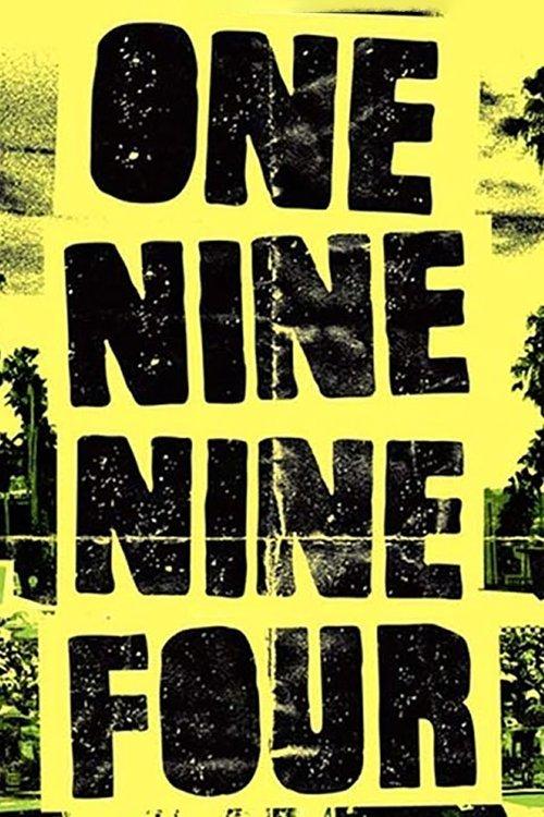 One Nine Nine Four filmas online