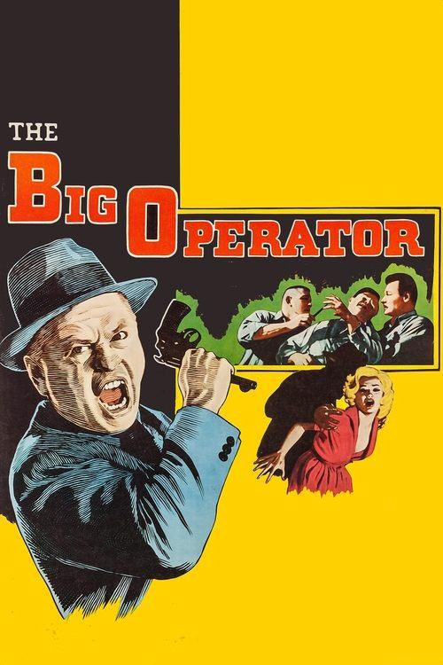 The Big Operator filmas online