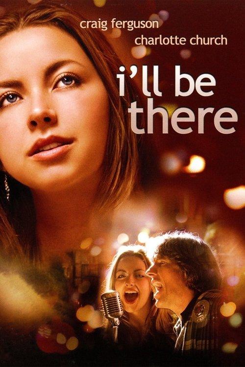 I'll Be There filmas online