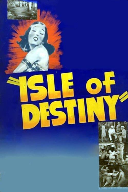 Isle Of Destiny filmas online