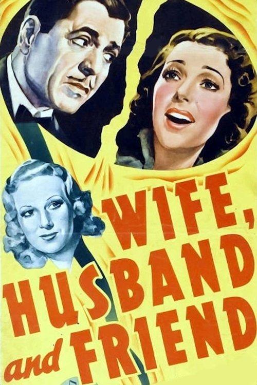 Wife, Husband and Friend filmas online