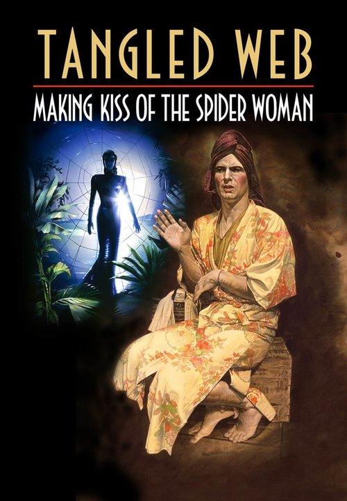 Tangled Web: Making Kiss of the Spider Woman filmas online