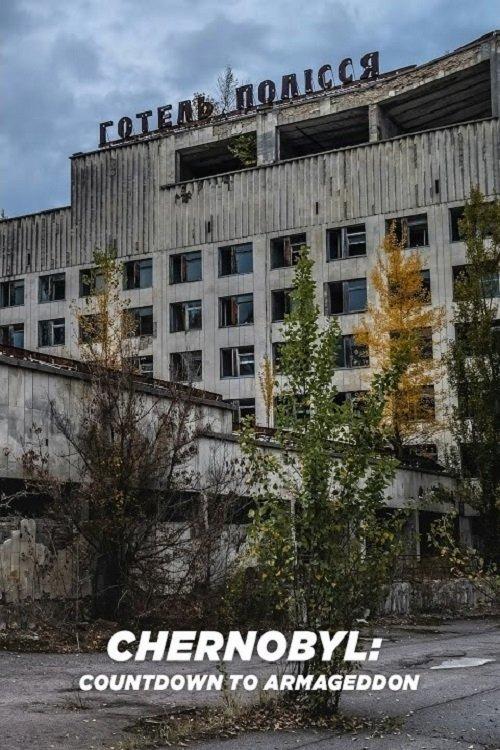 Chernobyl: Countdown to Armageddon filmas online