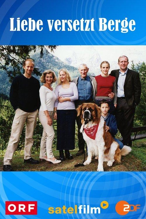 Liebe versetzt Berge filmas online