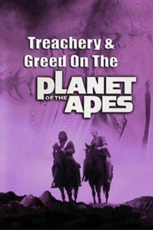 Treachery and Greed on the Planet of the Apes filmas online