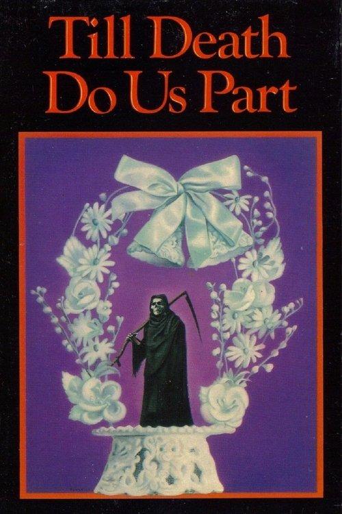 Till Death Do Us Part filmas online