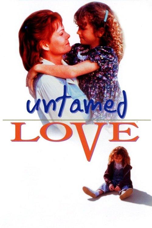Untamed Love filmas online