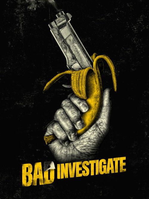 Bad Investigate filmas online