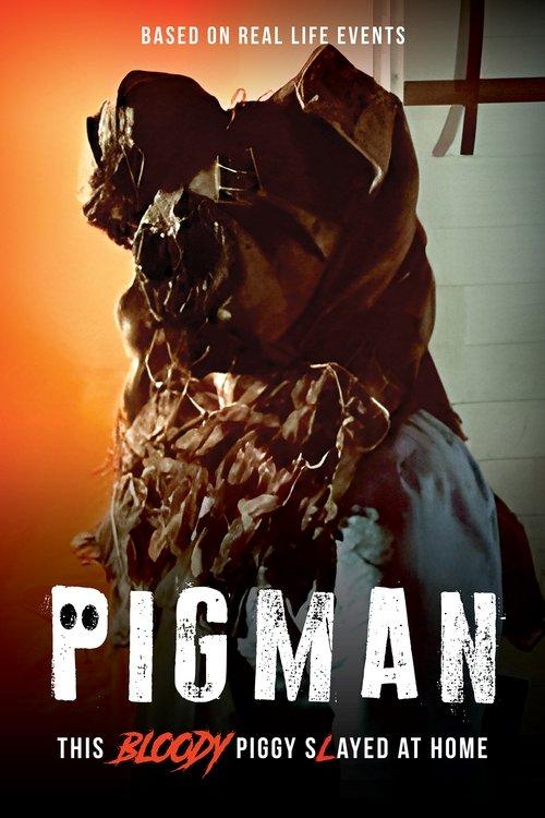 Pigman filmas online