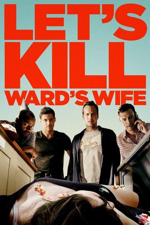 Let's Kill Ward's Wife filmas online