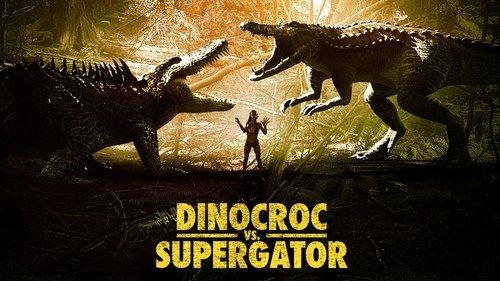 Dinocroc vs. Supergator filmas žiurėti online