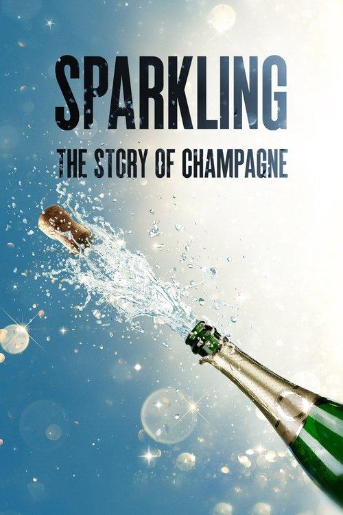 Sparkling: The Story Of Champagne filmas online