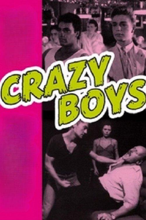 Crazy Boys - A Handful of Pleasure filmas online