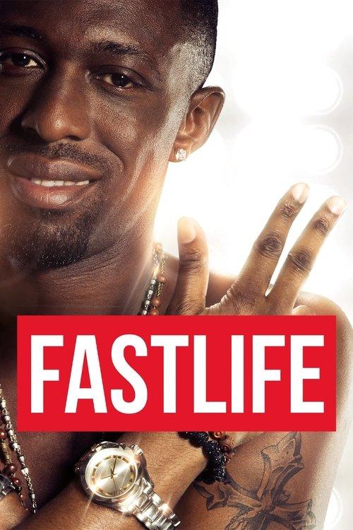 Fastlife filmas online