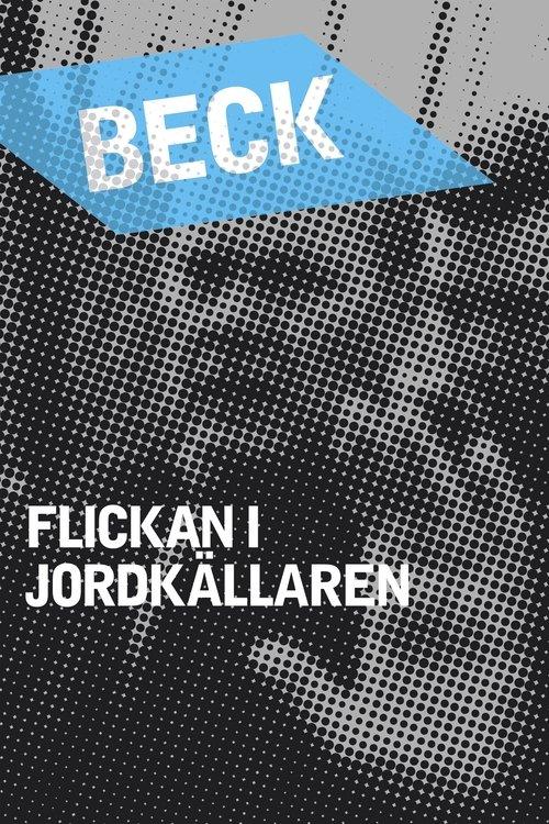 Beck 18 - Flickan i jordkällaren filmas online