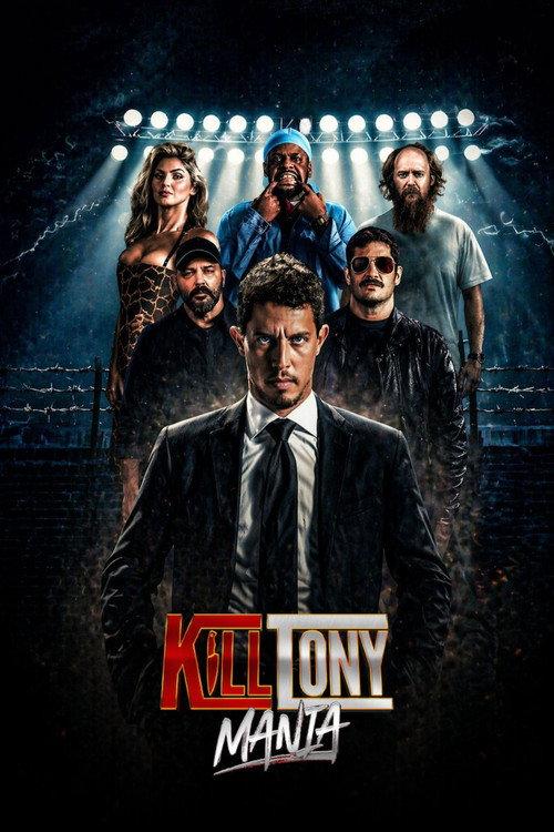 KillTonyMania filmas online