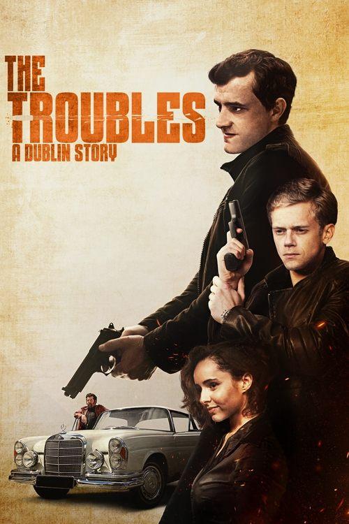 The Troubles: A Dublin Story filmas online