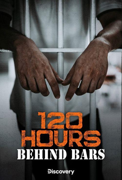 120 Hours Behind Bars filmas online
