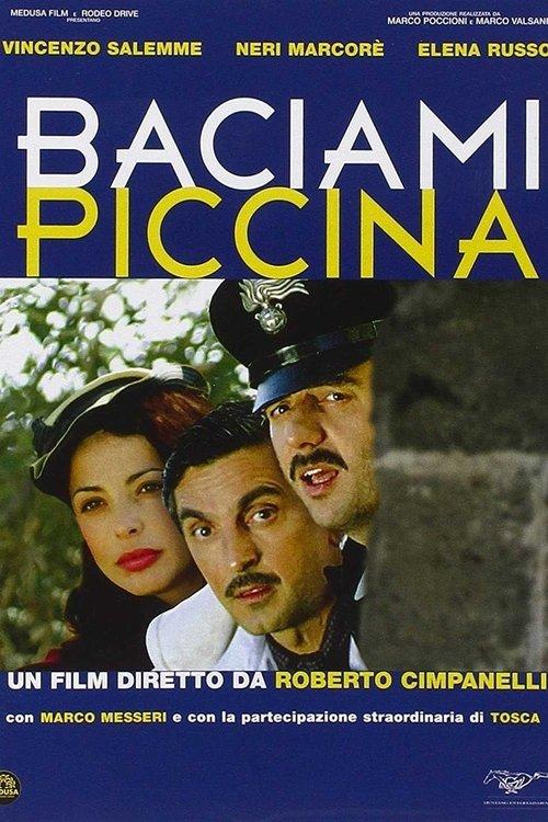 Baciami piccina filmas online