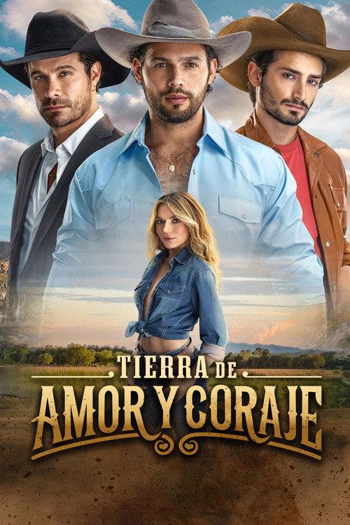 Tierra de amor y coraje filmas online