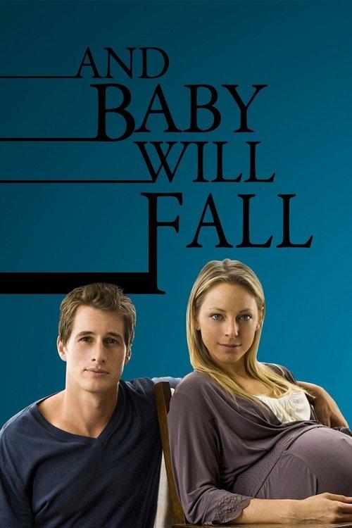 And Baby Will Fall filmas online