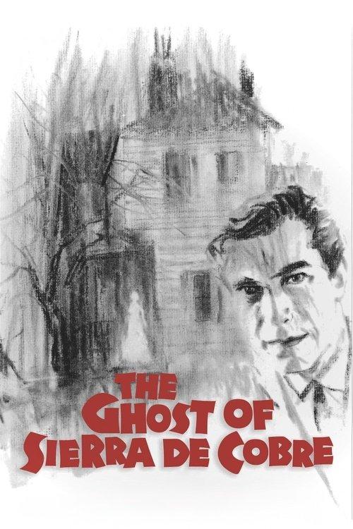 The Ghost of Sierra de Cobre filmas online