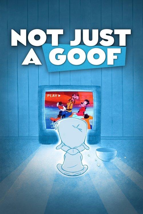 Not Just a Goof filmas online