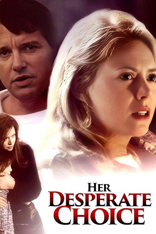 Her Desperate Choice filmas online