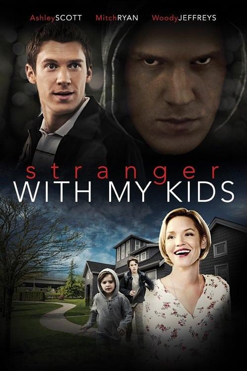 A Stranger with My Kids filmas online