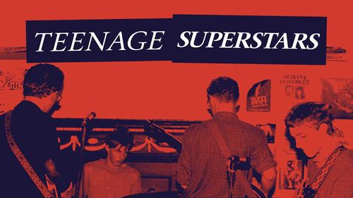Teenage Superstars filmas žiurėti online