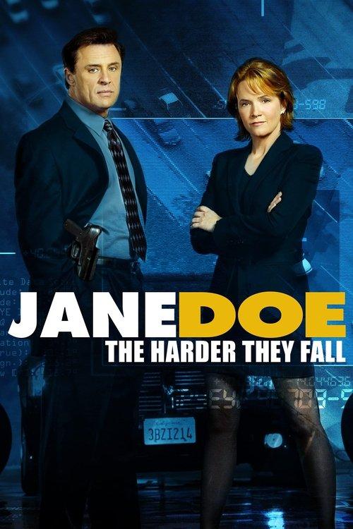 Jane Doe: The Harder They Fall filmas online