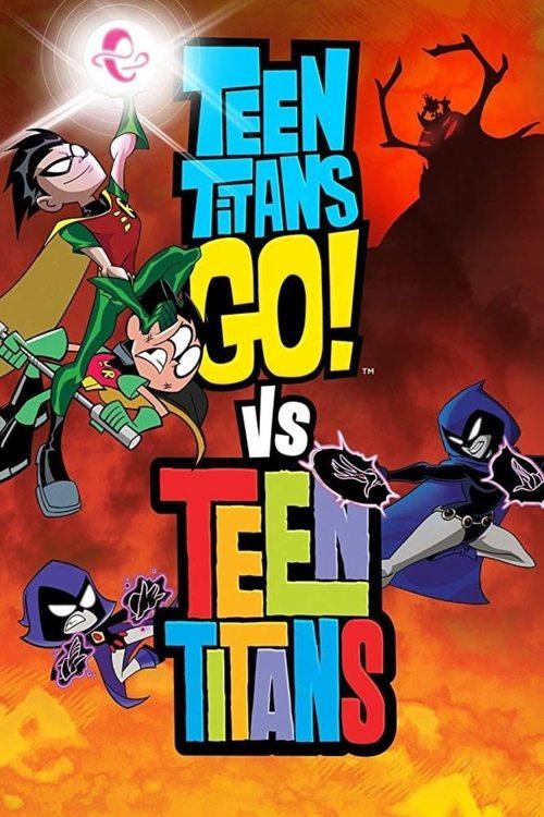 Teen Titans Go! vs. Teen Titans filmas online