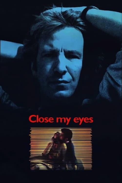 Close My Eyes filmas online