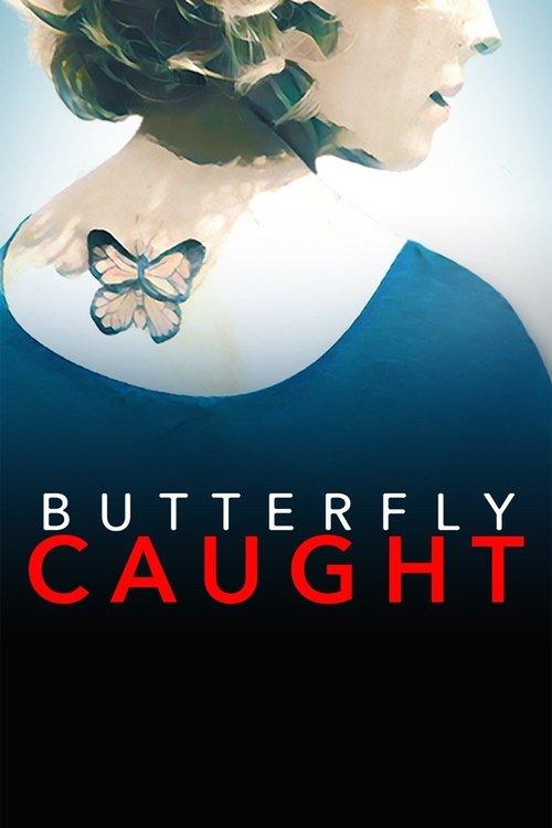 Butterfly Caught filmas online
