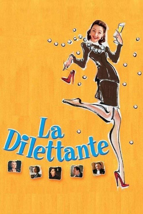 La Dilettante filmas online