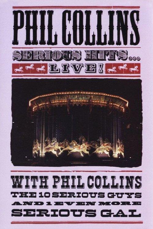 Phil Collins - Serious Hits Live filmas online