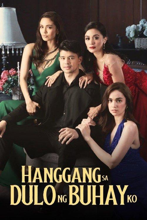 Hanggang sa Dulo ng Buhay Ko filmas online