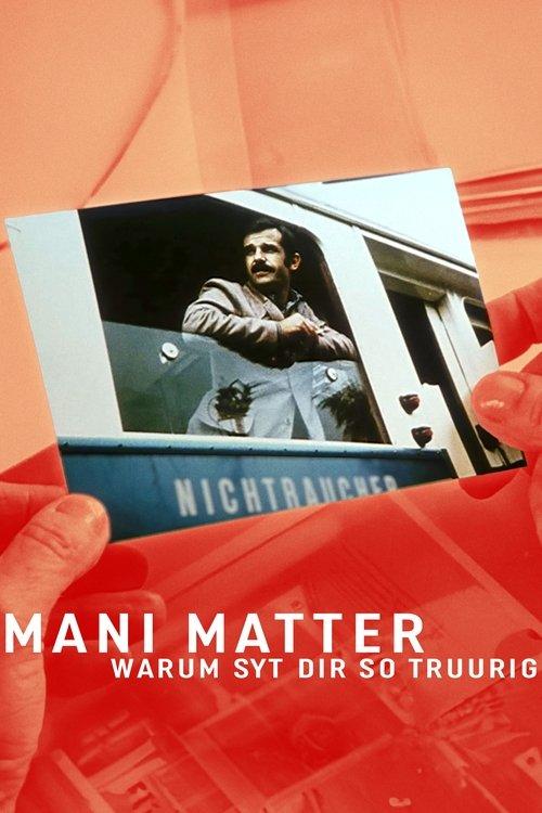 Mani Matter - Warum syt dir so truurig? filmas online