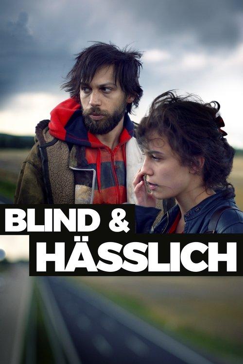 Blind & Hässlich filmas online