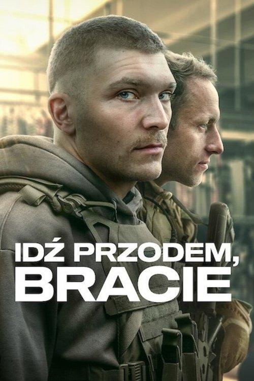 Idź przodem, bracie filmas online