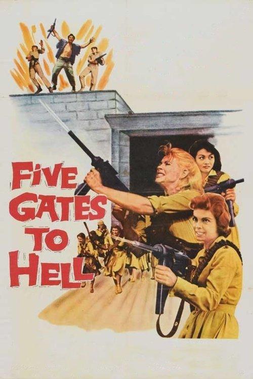Five Gates to Hell filmas online