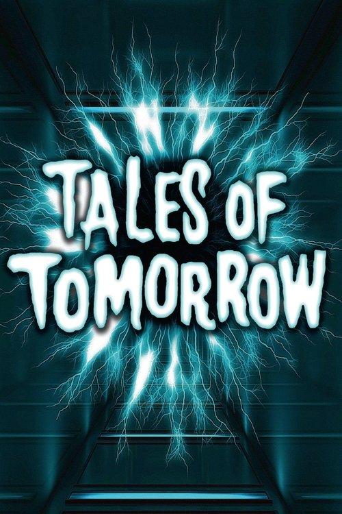 Tales of Tomorrow filmas online